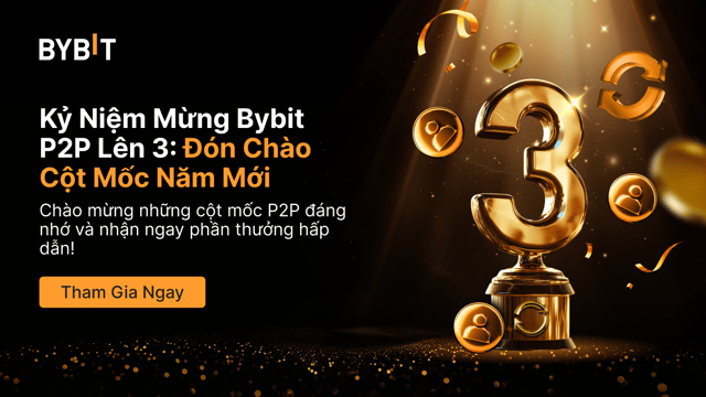 Mừng 3 Năm P2P Bybit: Mừng Năm Mới - Chia Sẻ $100.000