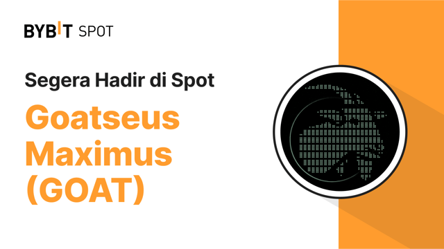 Bybit Akan Me-listing Goatseus Maximus (GOAT)  di Spot