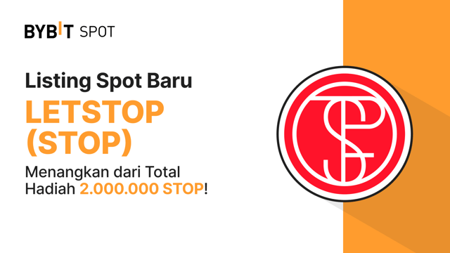 Listing Baru: STOP/USDT di Spot Perdagangan Bybit — Raih Bagian dari Total Hadiah 2.000.000 STOP