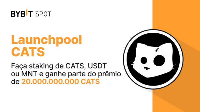 Bybit Launchpool: Faça staking de CATS, USDT ou MNT e ganhe parte do prêmio de 20.000.000.000 CATS