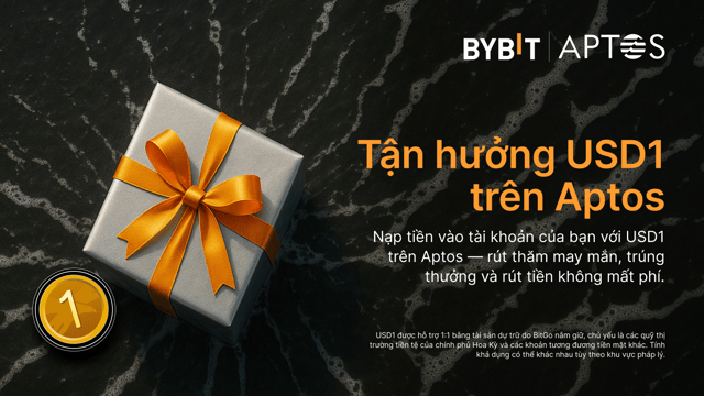 USD1 đã có mặt trên Aptos & Solana: Ăn mừng với phí giao dịch bằng 0 và phần thưởng nạp