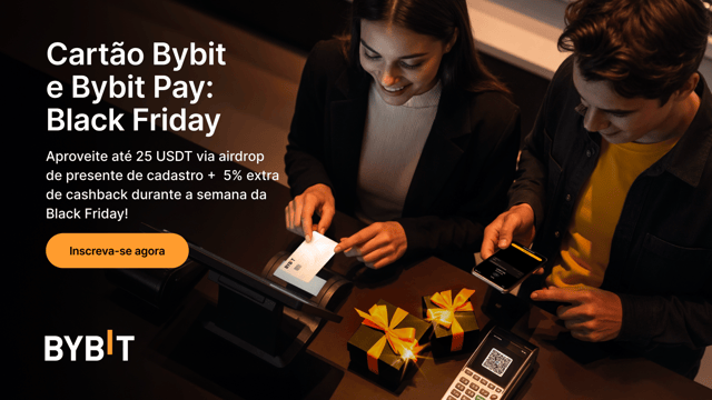 Cartão Bybit e Bybit Pay: Compre e ganhe na Black Friday!