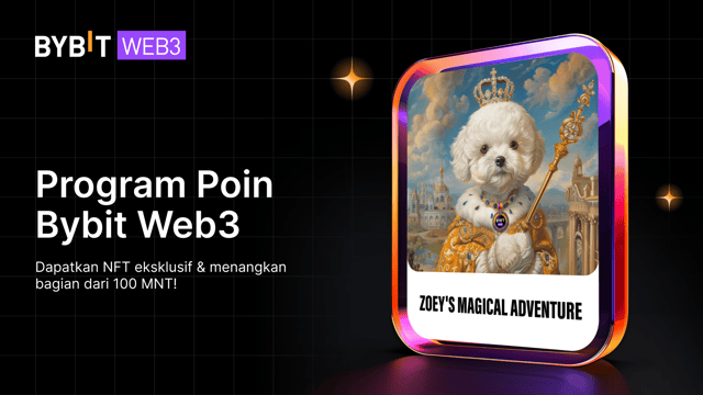 Program Poin Bybit Web3: Memperkenalkan Koleksi NFT Petualangan Ajaib Zoey