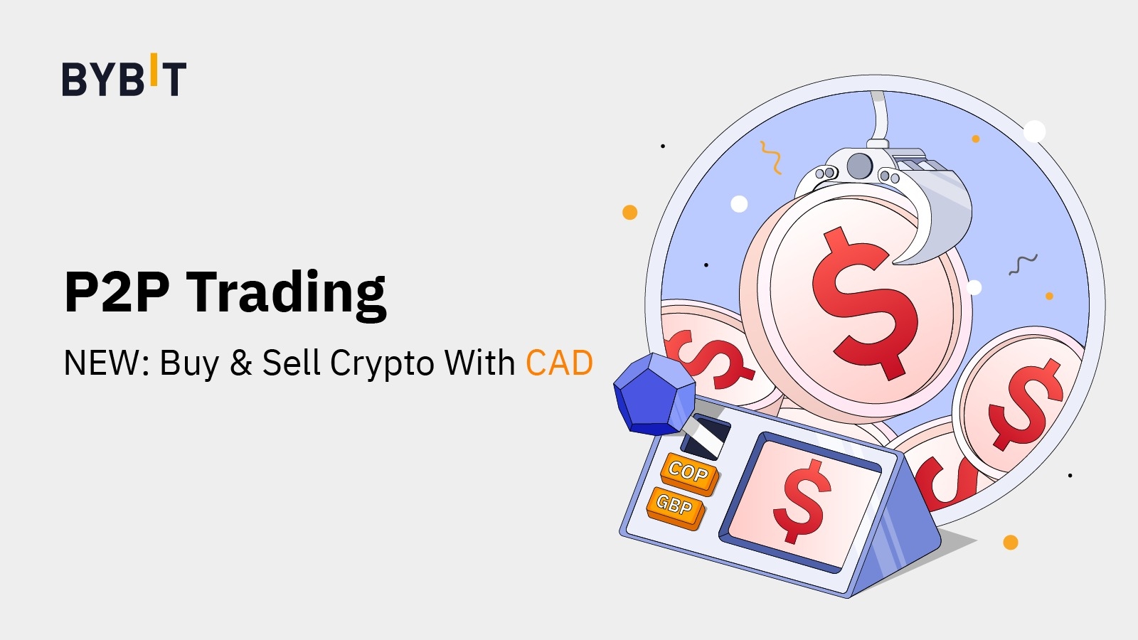 Bybit Announcement | P2P Trading on Bybit: Now Recruiting CAD Advertisers 🙌