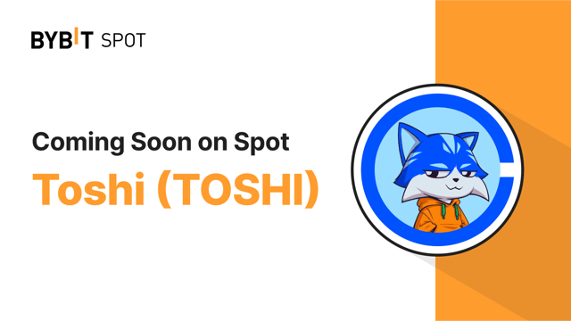 The Votes Are In, TOSHI Launching Soon on Bybit Spot! 🎉