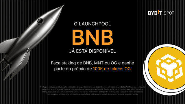 Bybit Launchpool: Faça staking de BNB, OG ou MNT para ganhar uma parte dos 100.000 tokens 0G!