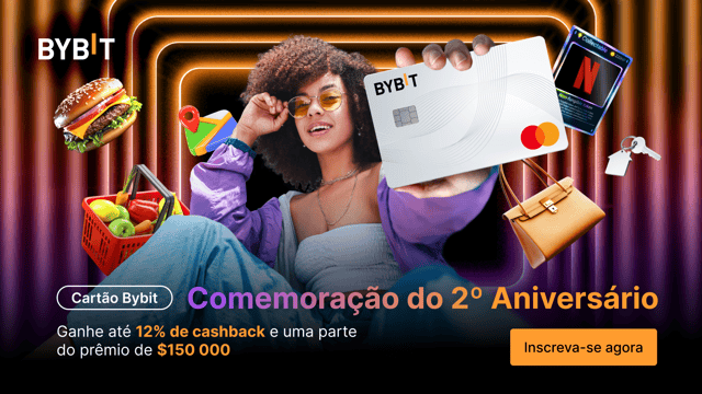 🎉 2º Aniversário do Cartão Bybit: tenha acesso a até 12% de cashback, um prêmio de US$ 150.000 e muito mais! 🎁