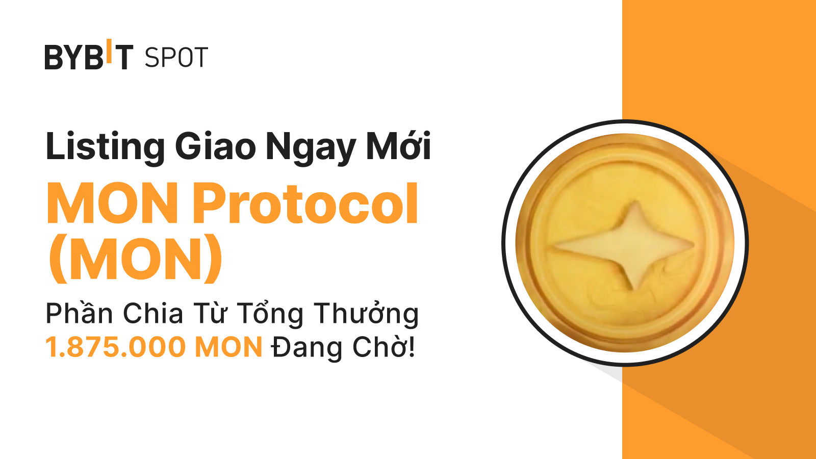 Bybit Announcement | Listing Mới: MON/USDT — Chia Phần Thưởng 1,875,000 MON