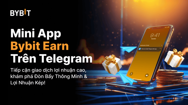 📢 Bybit Earn Ra Mắt Đòn Bẩy Thông Minh & Double-Win Trên Mini App Telegram!