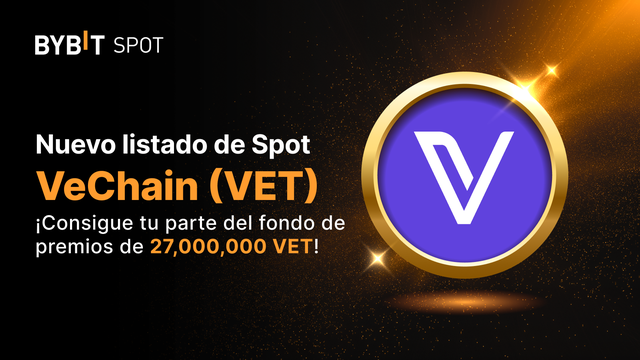 Nuevo listado: VET/USDT — Obtén tu parte del fondo de premios de 27,000,000 VET