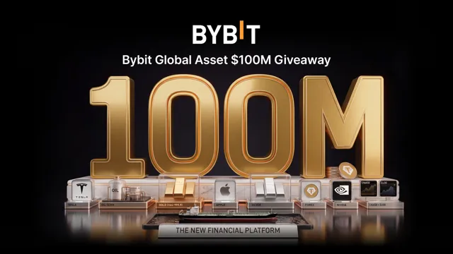 Welcome to the Bybit Global Assets $100M Giveaway