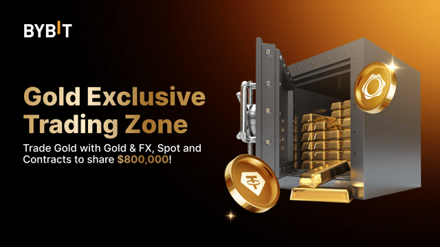 Bybit Gold Exclusive Trading Zone: Grab your share from an $800,000 prize pool!