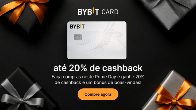 Cartão Bybit: ganhe até 20% de cashback + presente de boas-vindas neste Prime Day!