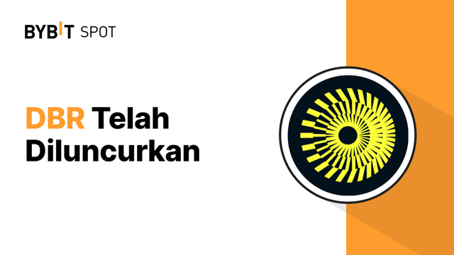 Bybit Launchpool: Stake DBR, USDT, atau MNT & Menangkan dari Total Hadiah 50.000.000 DBR!