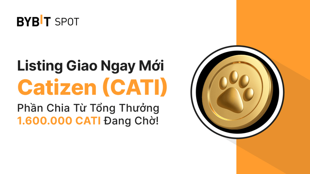 Listing Mới: CATI/USDT Trên Nền Tảng Giao Ngay — Chia Sẻ 1,600,000 CATI