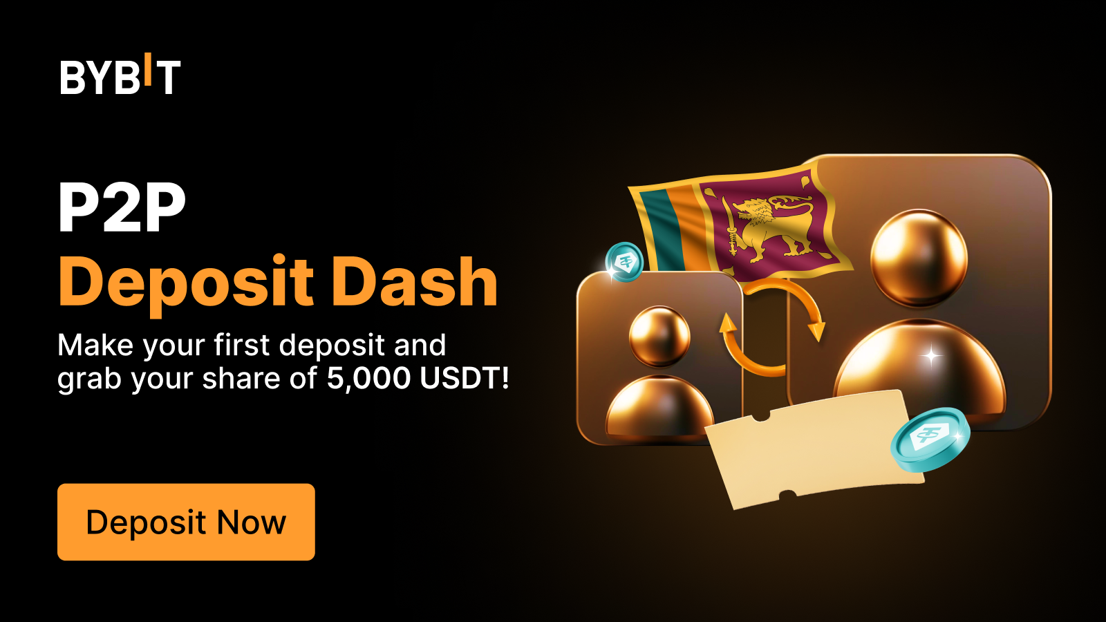 Bybit Announcement | [Sri Lanka Exclusive] P2P Deposit Dash: Grab Your  Share of 5,000 USDT