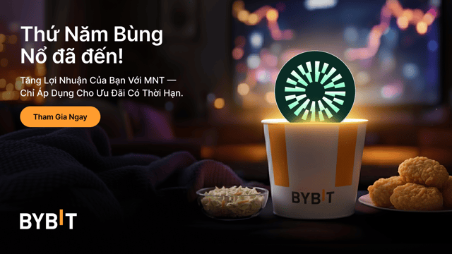 Sinh lời đến APR 555% với MNT - Ưu Đãi Sinh Lời Thứ Năm Bùng Nổ của Bybit!