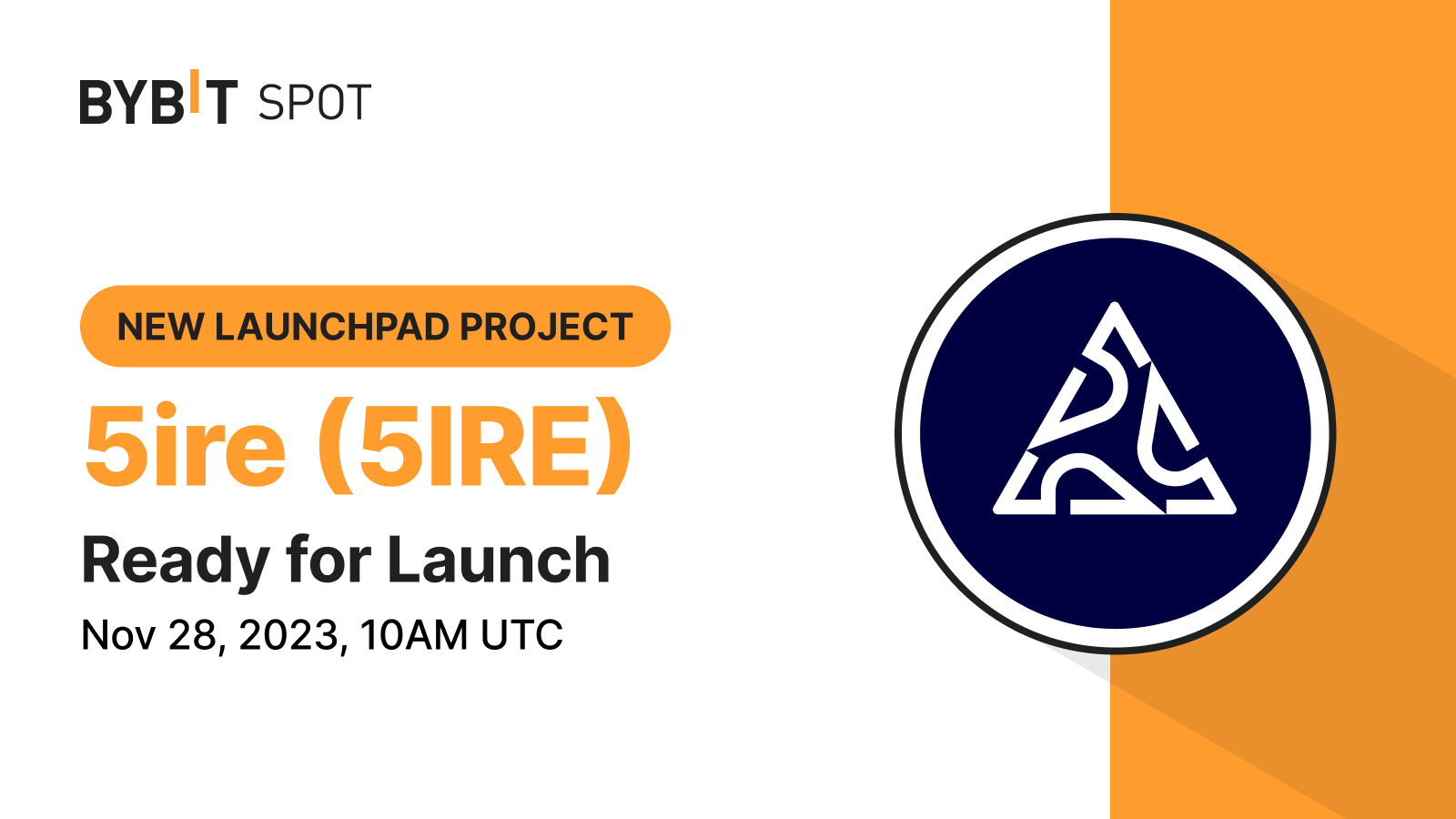 Bybit Announcement | 5ire (5IRE) on Bybit Launchpad 3.0: Now Live