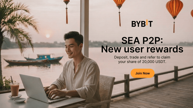 [SEA New User Exclusive] Join Bybit P2P and complete simple tasks to win from 20,000 USDT!