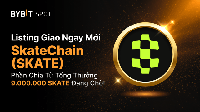 Niêm yết mới: SKATE/USDT — Nhận phần thưởng từ tổng giải thưởng 9.000.000 SKATE