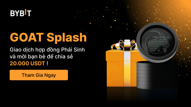 GOAT Splash: Giao Dịch Hợp Đồng Phái Sinh & Mời Bạn Bè Để Chia Sẻ 20.000 USDT!