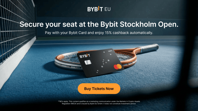 Bybit Stockholm Open × Bybit Card — your ticket in with 15% back