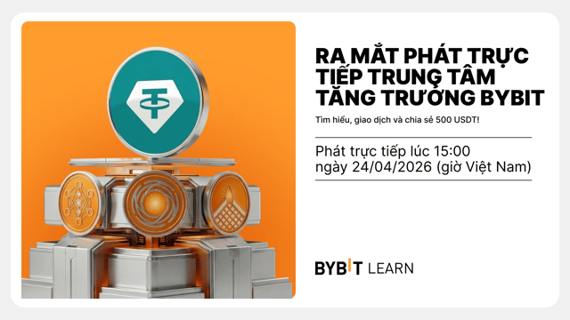 Livestream Giới Thiệu Trung Tâm Tăng Trưởng Bybit: Tìm Hiểu, Giao Dịch & Chia Sẻ 500 USDT!