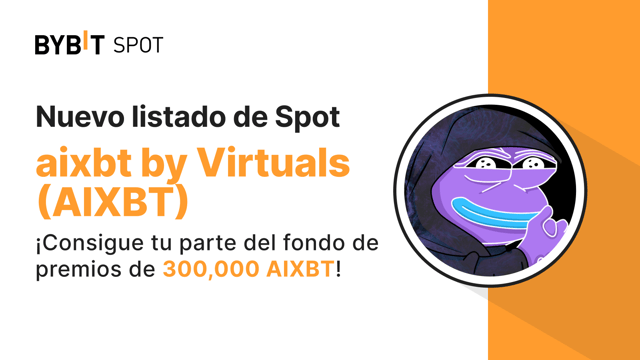 Nuevo listado: AIXBT/USDT — Obtén tu parte del fondo de premios de 300,000 AIXBT