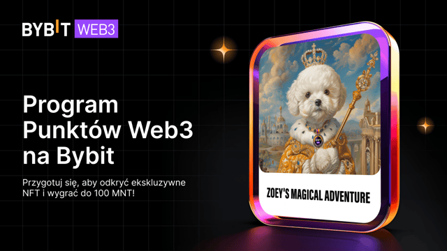 Program punktów Bybit Web3 Przedstawiamy kolekcję NFT Zoey's Magical Adventure