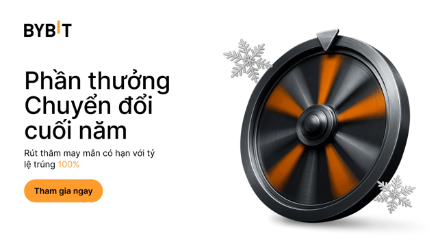 Phần thưởng Chuyển đổi cuối năm với tỷ lệ trúng 100%