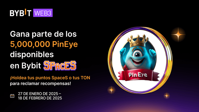 ¡El airdrop de PinEye ya está ACTIVO en FarmX de Bybit SpaceS!