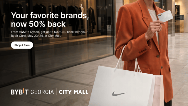 Unlock up to 50% cashback at City Mall Tbilisi with your Bybit Card