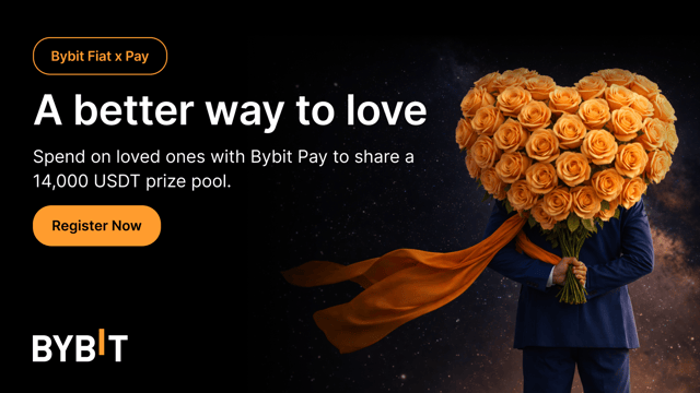 A better way to love | Bybit Fiat x Pay: Treat yourself or loved ones & win from a 14,000 USDT prize pool!