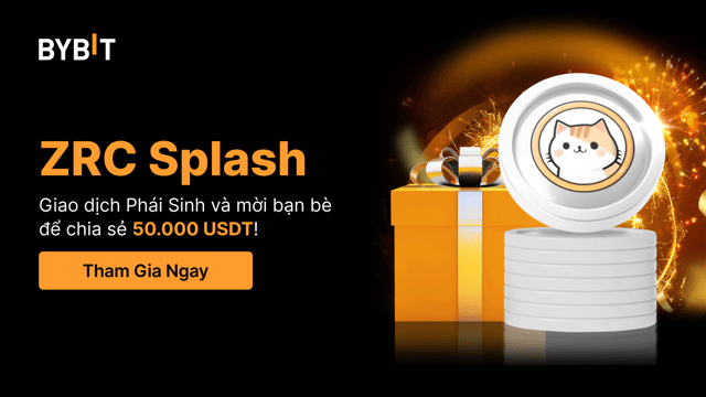 ZRC Splash: Giao Dịch, Mời & Giành Phần Chia Từ Tổng Thưởng 50.000 USDT