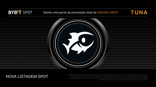 Nova Listagem: TUNA /USDT — Garanta parte do prêmio total de 200.000 USDT!!