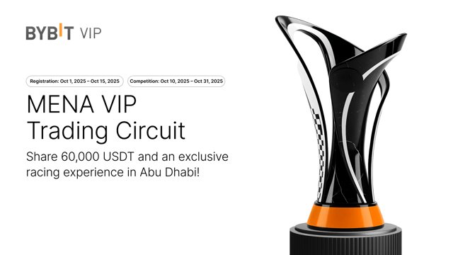 [MENA VIP Trading Circuit] Share 60,000 USDT and an exclusive racing experience in Abu Dhabi!