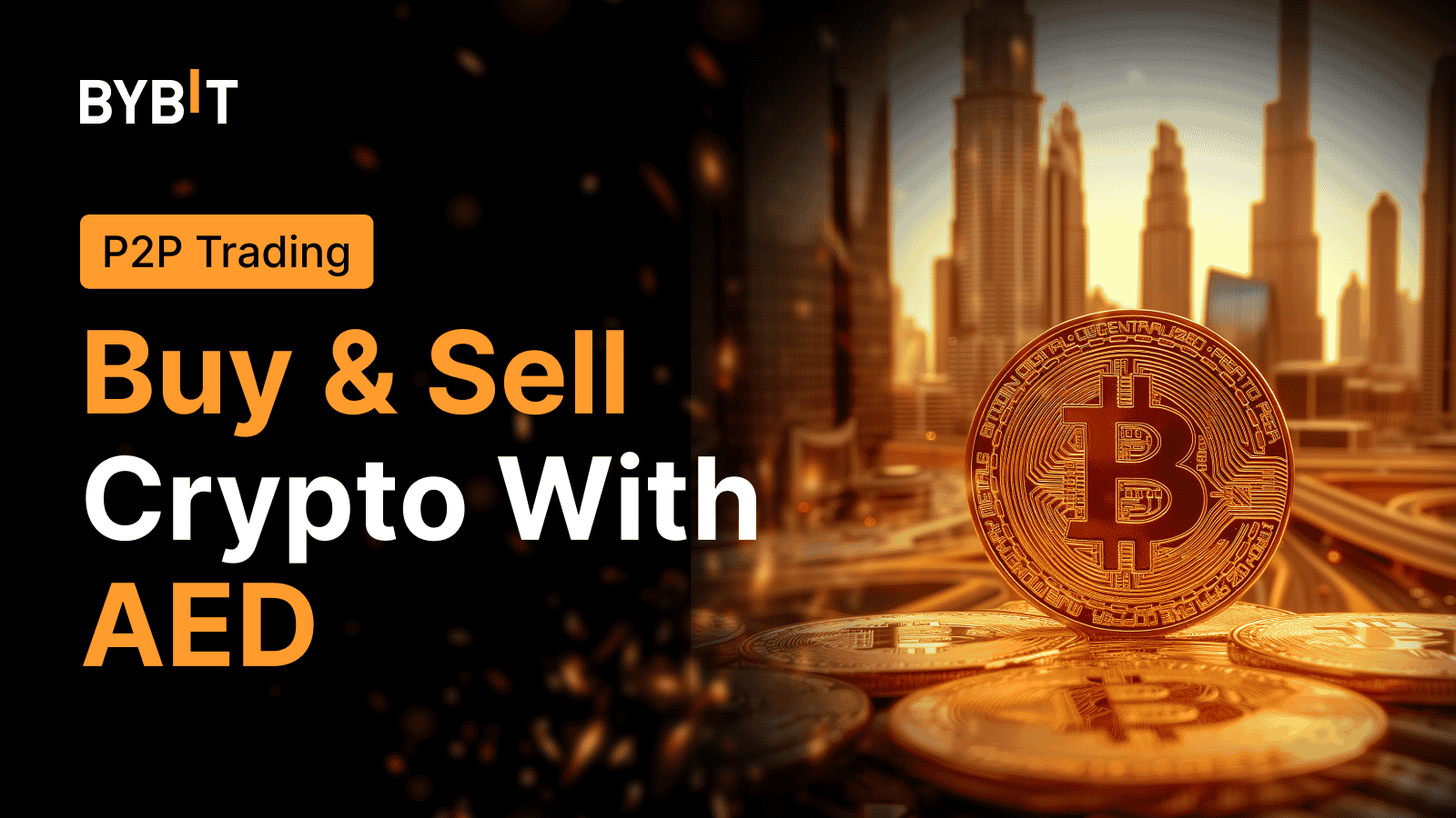 Bybit Announcement | P2P Trading on Bybit: Now Supporting AED 💵