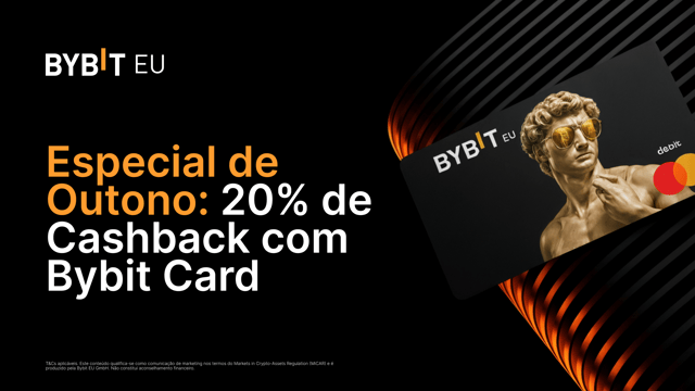 🍂 Especial de Outono: 20% de Cashback com Bybit Card