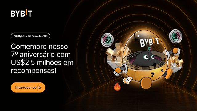 #7UpBybit: Celebre o 7º aniversário da Bybit e compartilhe um prêmio total de US$ 2,5 milhões!