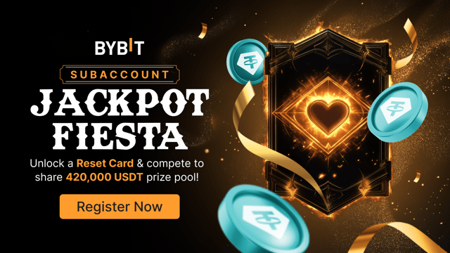 Lễ Hội Jackpot Tài Khoản Phụ: Tham Gia Tranh Tài, Mở Khóa Reset Card và Chia Sẻ Tổng Thưởng 420.000 USDT!