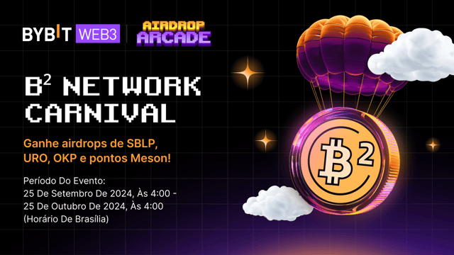 Festival da B² Network: Ganhe airdrops de SBLP, URO, OKP e pontos Meson!