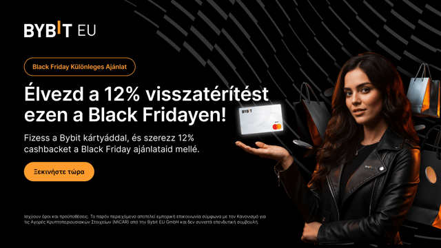 Bybit Card Különleges Ajánlat: Élvezd a 12% visszatérítést ezen a Black Fridayen