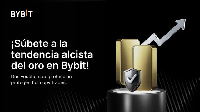 ¡Súbete a la tendencia alcista del oro y haz trading con confianza en Bybit Copy Trading de oro y forex!