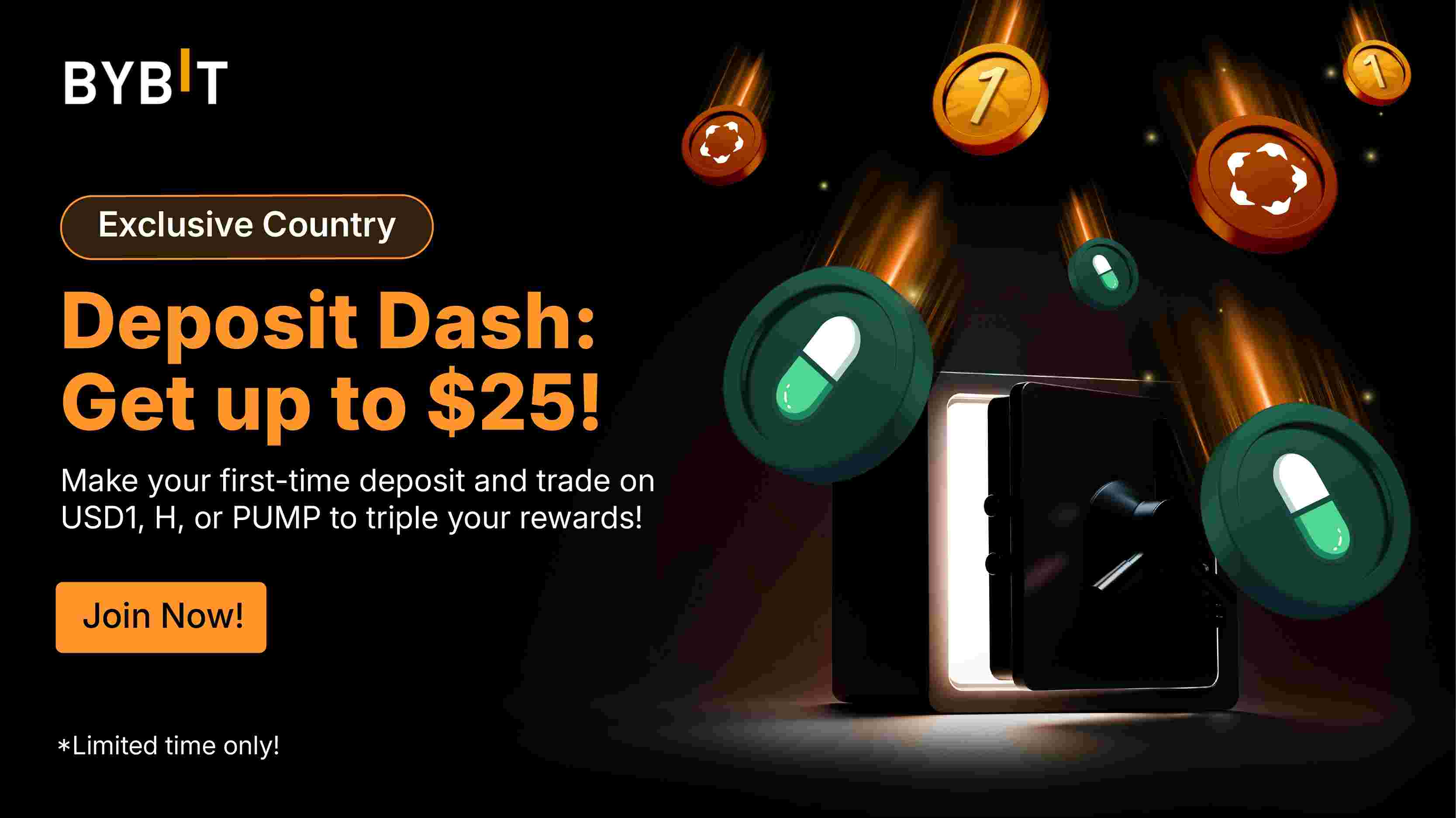 Bybit Announcement | [Exclusive Country] Deposit Dash: Get $100 on BTC and  get up to $25 on PUMP, USD1, or H!