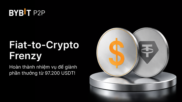 [Dành riêng cho người dùng mới] Fiat-to-Crypto Frenzy: Hoàn thành nhiệm vụ và nhận thưởng trong tổng thưởng 97.200 USDT!