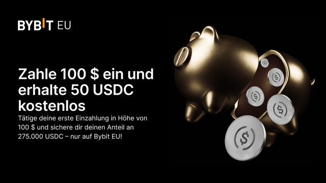 Erhalte kostenlos bis zu 50 USDC bei deiner ersten Einzahlung von 100 $!
