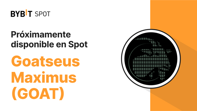 Bybit va a incluir Goatseus Maximus (GOAT) en Spot