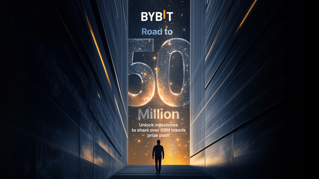 Road to 50 Million: Unlock Milestones to Share Over 68,000,000 Tokens Prize Pool!