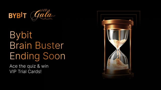 Bybit Brain Buster: Ace the Quiz & Win VIP Trial Cards!