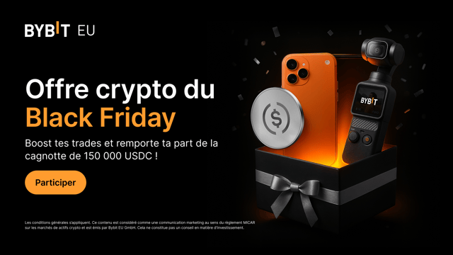 Offre éclair du Black Friday sur les cryptomonnaies : booste tes trades avec une cagnotte de 150 000 USDC !